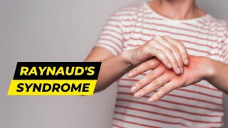 Raynauds Syndrome Causes and Treatment  Health Go [upl. by Sussna117]