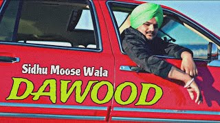 Dawood Official Song  PBX 1  Sidhu Moose Wala  Byg Byrd  Latest Punjabi Songs 2024 [upl. by Ramsdell793]