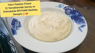 PATATES PÜRESİ Yapılışı hazır püre Et Yemeklerinizi ve Dolmaları REYHANLA Mutlaka Deneyin [upl. by Anegue]