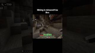 Mining in minecraft be like [upl. by Rosel]