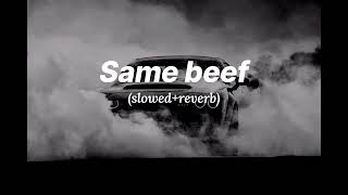 Same beef slowedreverbsiddhu moosewaalasidhumoosewala slowedxreverb395 [upl. by Bartosch]