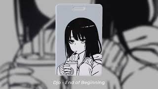 Djo  End of Beginning slowed  reverb [upl. by Naibaf]