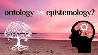 Philosophy  Ontology vs Epistemology [upl. by Atnom7]