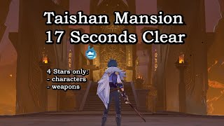 17 Seconds Taishan Mansion  4 Star only Pyro Kaeya Carry DPS [upl. by Nabroc594]