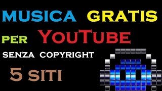 Musica gratis per video su YouTube senza copyright 5 siti con risorse online [upl. by Glynas712]