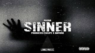 Phora  Sinner Prod by Eskupe X Anthro [upl. by Nytsirc]