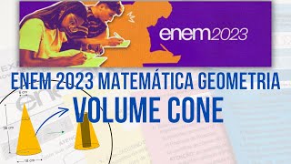 Geometria Volume Cone I ENEM 2023 Matemática [upl. by Suilienroc]