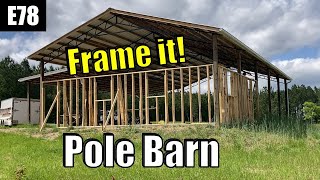 How to Build a Custom Pole Barn with Work shop  E78 [upl. by Obie]