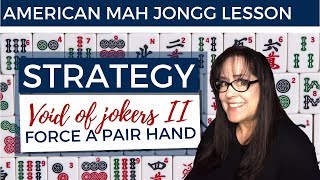 American Mah Jongg Lesson Strategy Void of Jokers II mock card [upl. by Notsur]