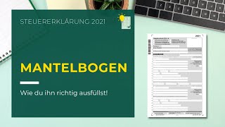 ESt 1 A Mantelbogen ausfüllen  Steuererklärung 2021 [upl. by Alag93]