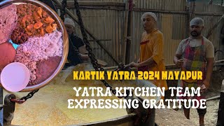 Yatra Mega Kitchen Expressing Gratitude  Kartik Yatra Mayapur 2024 [upl. by Schouten]