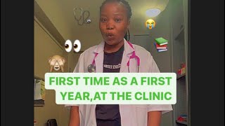 First YEAR MBCHB STUDENT AT THE CLINIC FOR THE FIRST TIME 🙀🙉South African YOUTUBER [upl. by Annawot]