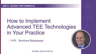 TPES 2024 Dr Burkhard Mackensen quotHow to implement advanced TEE technologies in your practicequot [upl. by Esirrehc]