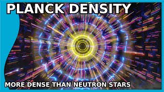 The Planck Density The Density of the Early Universe [upl. by Leen376]