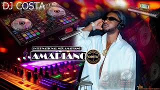 DJ COSTA AMAPIANO MIX INTERNATIONAL [upl. by Elyod]