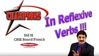 Class IX  CBSE Board  French  In Reflexive Verbs [upl. by Chane]