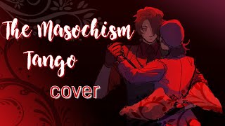 Cover  The Masochism Tango  Emmillie [upl. by Rambow339]