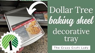 Dollar Store Cookie Sheet Decorative Tray [upl. by Anitsua]