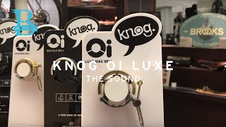 Knog Oi Luxe – SOUND – so klingt sie die neue LuxusFahrradklingel [upl. by Airtemed]