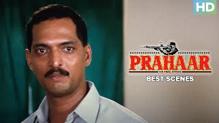 Prahaar Movie Superhit Scenes  Nana Patekar Madhuri Dixit amp Dimple Kapadia  Hindi Best Movie [upl. by Kcirddot]