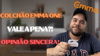 COLCHÃO EMMA ONE VALE A PENA Comprei e testei SEM PUBLI [upl. by Evadne157]