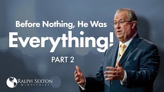 Before Nothing He Was Everything Part 2  Dr Ralph Sexton [upl. by Anitsirc]