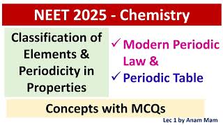 NEET 2025  Chemistry  Classification of Elements and Periodicity in Properties  Lec 1 [upl. by Berhley]