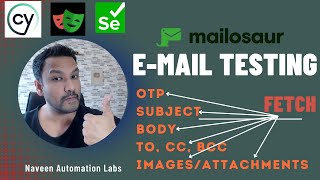 Email Testing with Mailosaur API  Fetch OTP Email Body To CC BCC Subject Images Attachments [upl. by Herschel]