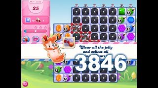 Candy Crush Saga Level 3846 3 stars No boosters [upl. by Suhail961]