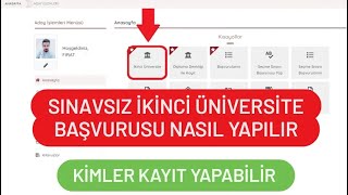 İKİNCİ ÜNİVERSİTE BAŞVURUSU NASIL YAPILIR  SINAVSIZ İKİNCİ ÜNİVERSİTE KAYDI [upl. by Hewart]