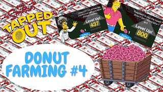 The Simpsons Tapped Out Farming An Insane Amount of Donuts  Donut Farming 4 [upl. by Tnahsarp]