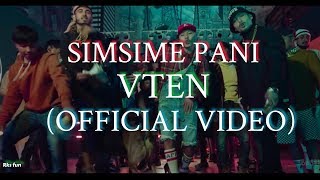 VTEN  SIMSIME PANI DELETED  OFFICIAL VIDEO  THE BASEMENT [upl. by Freyah]