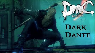 DmC Devil May Cry™ Definitive Edition Dark Dante Skin [upl. by Wilsey413]