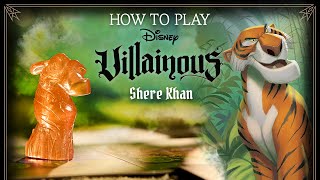 How to Play Shere Khan in Disney Villainous [upl. by Eirallam]