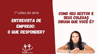 1 Como seu gestor e seus colegas diriam que você é [upl. by Madeline]