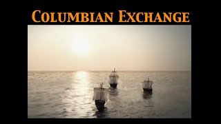 Columbian Exchange [upl. by Noelc]