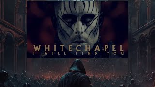 Whitechapel  I Will Find You With Orchestra [upl. by Assil]