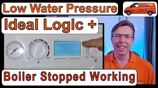 Ideal Logic Low Water Pressure Boiler Stopped working How to get your boiler working again [upl. by Lirva66]