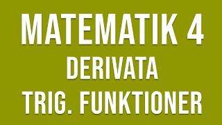 Matematik 4  Derivata del 2  Trigonometriska funktioner [upl. by Ennaj]