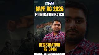 CAPF AC 2025 Foundation Batch Registration REOPEN🤩📣 capfac capfac2025 foundationbatch defence [upl. by Rory]