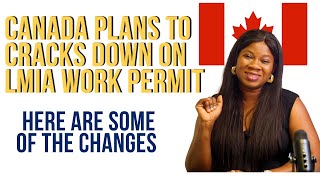 canada plans to crack down on LMIA Work Permit has began [upl. by Ailisab]