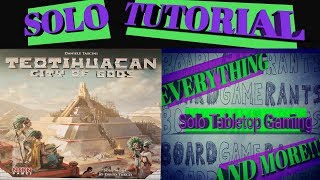 Teotihuacan City of Gods Solo Tutorial [upl. by Rachaba]