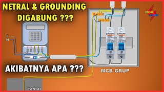 AKIBAT NETRAL DAN GROUNDING DIGABUNG [upl. by Nabla]