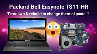 Packard Bell Easynote TS11HR teardown and rebuild [upl. by Fatimah]