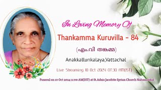 FUNERAL SERVICE DAY 2  THANKAMMA KURUVILLA  84  VATTACHAL [upl. by Dunham]