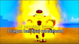 All arcosian forms Dragon ball final remastered [upl. by Ayote983]