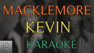 Macklemore amp Ryan Lewis feat Leon Bridges  Kevin Instrumental KARAOKE [upl. by Enomas399]