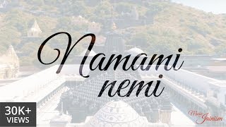 Namami Nemi  with Lyrics in Description  Music of Jainism [upl. by Standice]