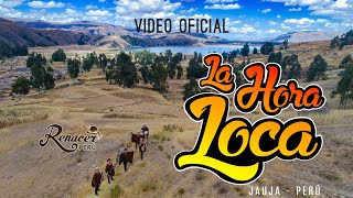 Renacer Perú  La Hora Loca  Costumbres Jaujinas Official Video 2018 [upl. by Nytsirt369]