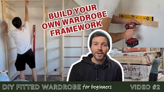 2 Framework amp Shelving  Fitted Wardrobe Tutorial for DIYers [upl. by Enywad]